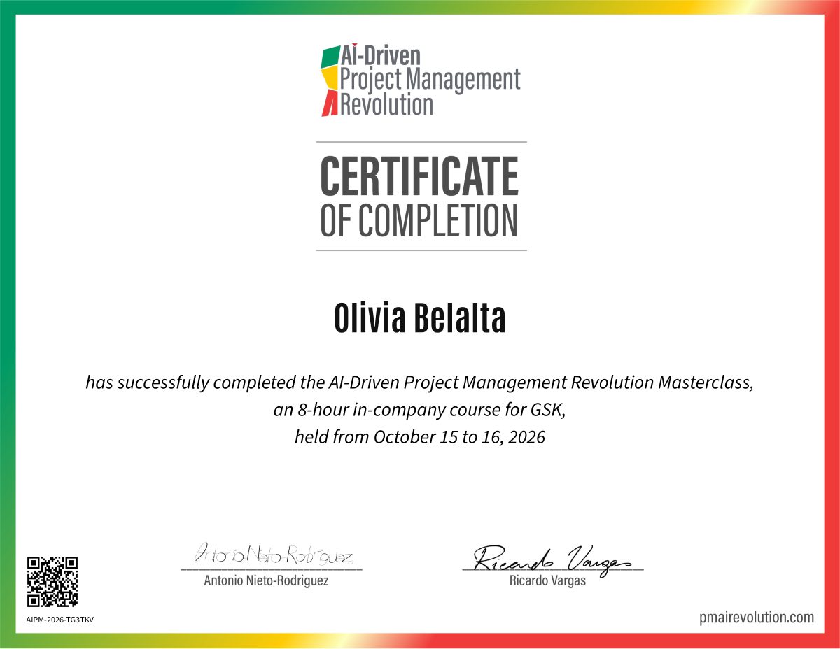 Certificate: Olivia Belalta, AI-Driven Project Management Revolution Masterclass (In-Company)